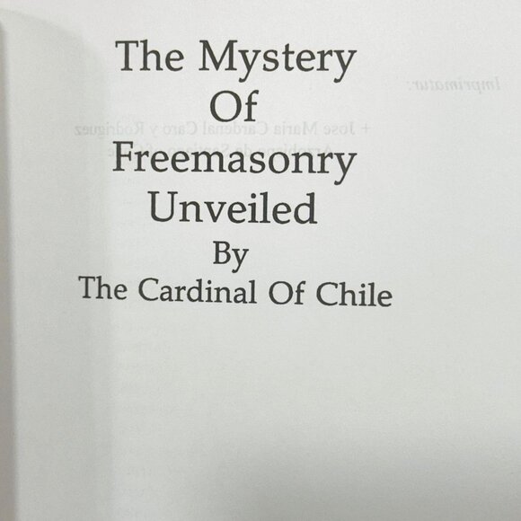 The Mystery Of Freemasonry Unveiled By The Cardinal Of Chile (2006) - Rare Find - Picture 2 of 11